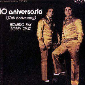 Richie_Ray_y_Bobby_Cruz-10_Aniversario-Frontal