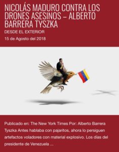 “Nicolás Maduro contra los drones asesinos”, de Alberto Barrera Tyszka – Desde el Exterior
