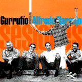 Sentir Gurrufío - Ensamble Gurrufío y Alfredo Naranjo