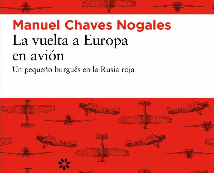 La vuelta a Europa en avión - Manuel Chaves Nogales