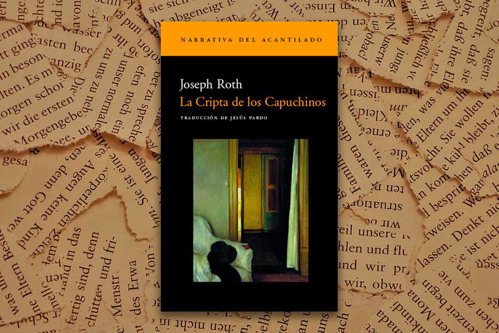 La Cripta de los Capuchinos - Joseph Roth