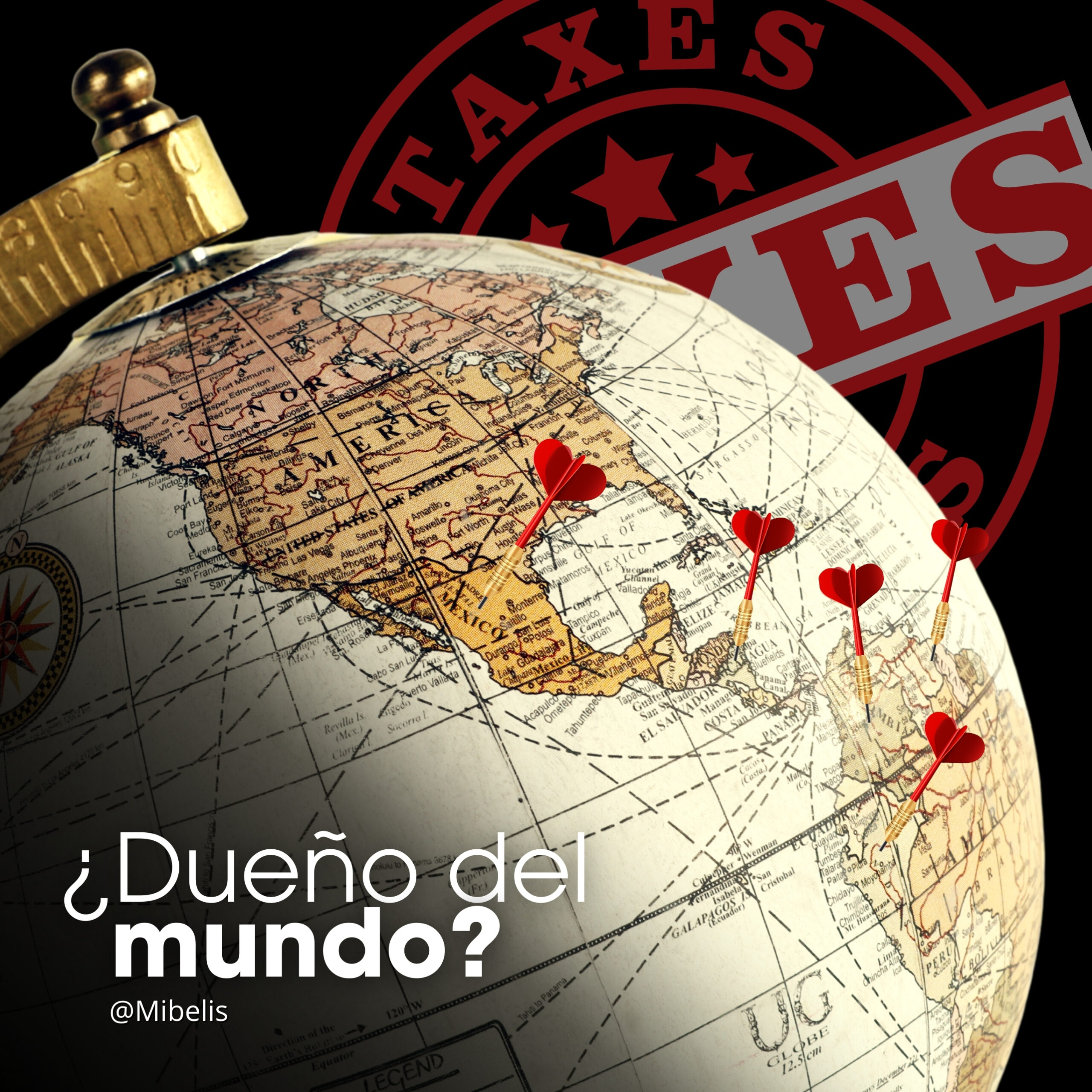 ¿Dueño del mundo? - Mibelis Acevedo Donís