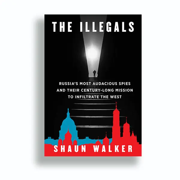 The Illegals - Shaun Walker