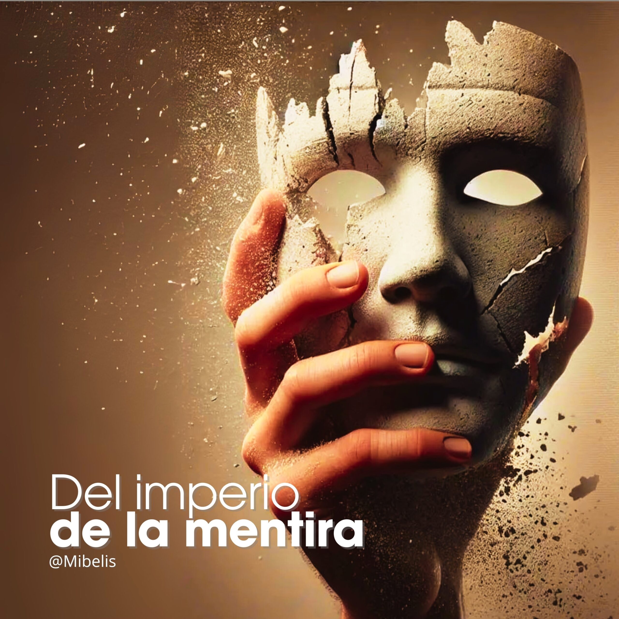 Del imperio de la mentira - Mibelis Acevedo Donís