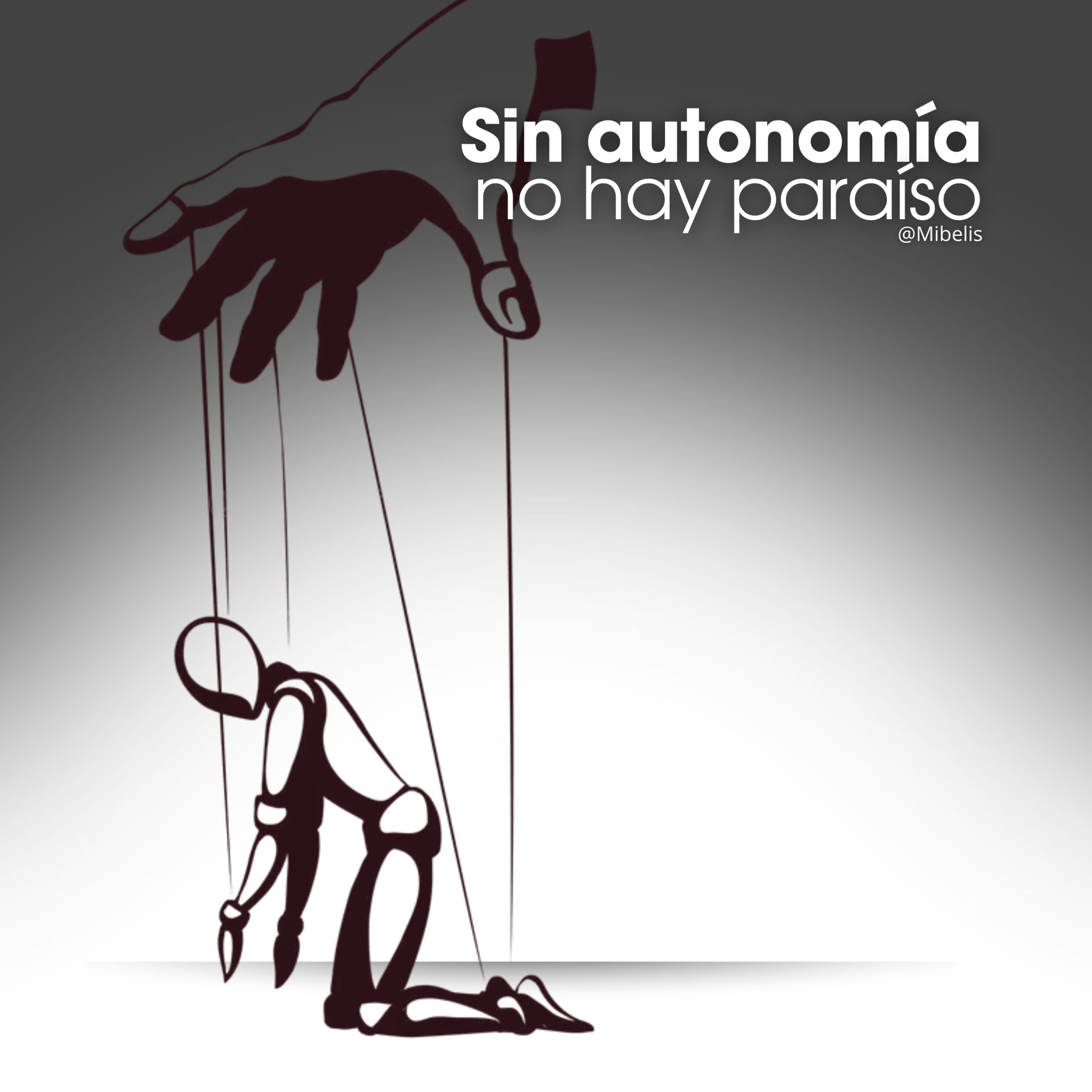 Sin autonomía no hay paraíso - Mibelis Acevedo Donís