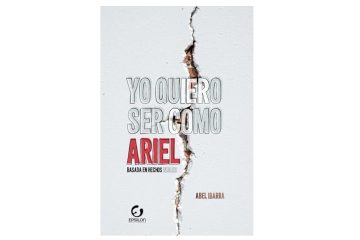 Yo quiero ser como Ariel - Abel Ibarra