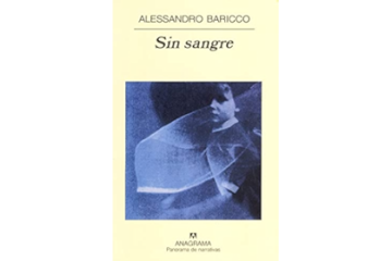 Sin sangre - Alessandro Baricco