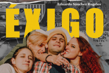 Éxigo: el polvo en la garganta - Eduardo Sánchez Rugeles