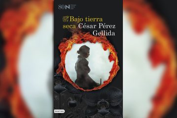 Bajo tierra seca - César Pérez Gellida