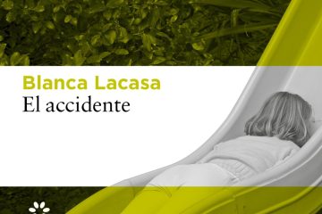 El accidente - Blanca Lacasa